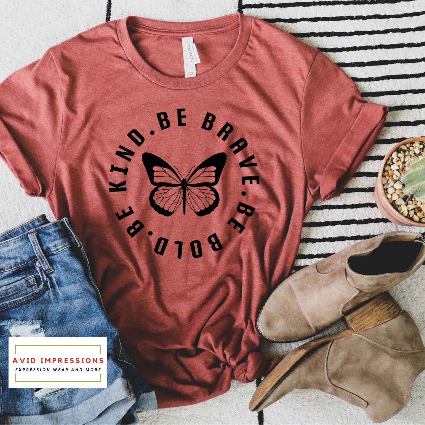 Be Kind Be Brave Be Bold Butterfly