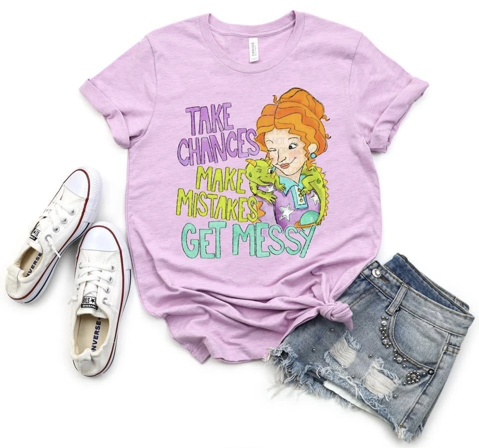 Mrs. Frizzle: Take Chances Make Mistakes Get Messy