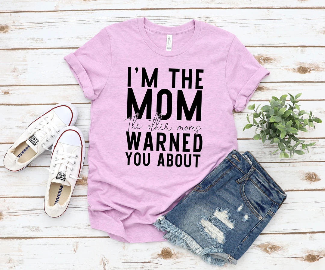 I'm the Mom the Other Moms Warned you About