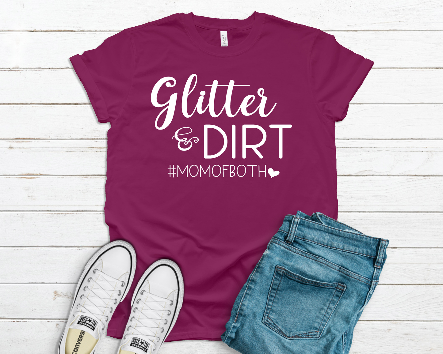 Glitter and Dirt Mom of Both