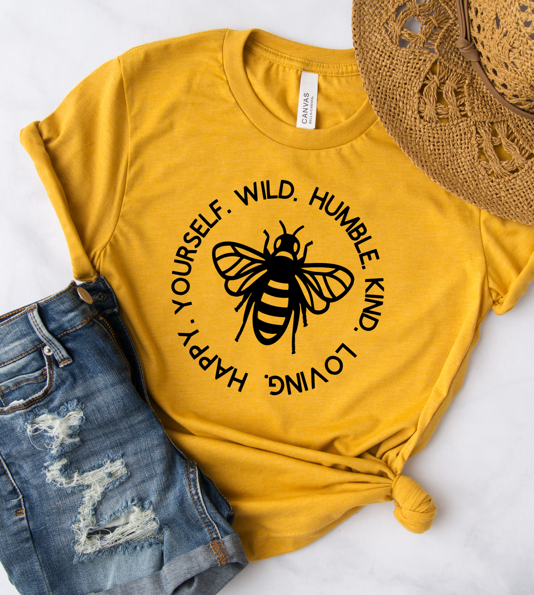 Bee Happy Yourself Wild Humble Kind