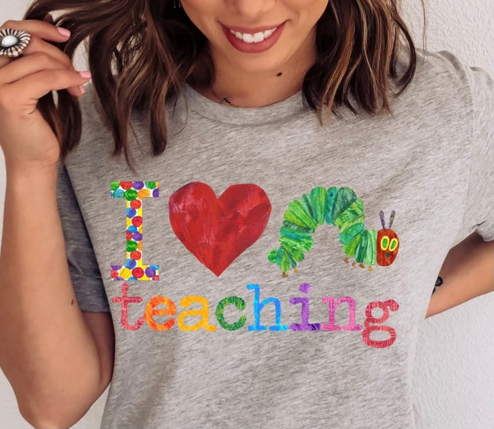 I Love Teaching Caterpillar