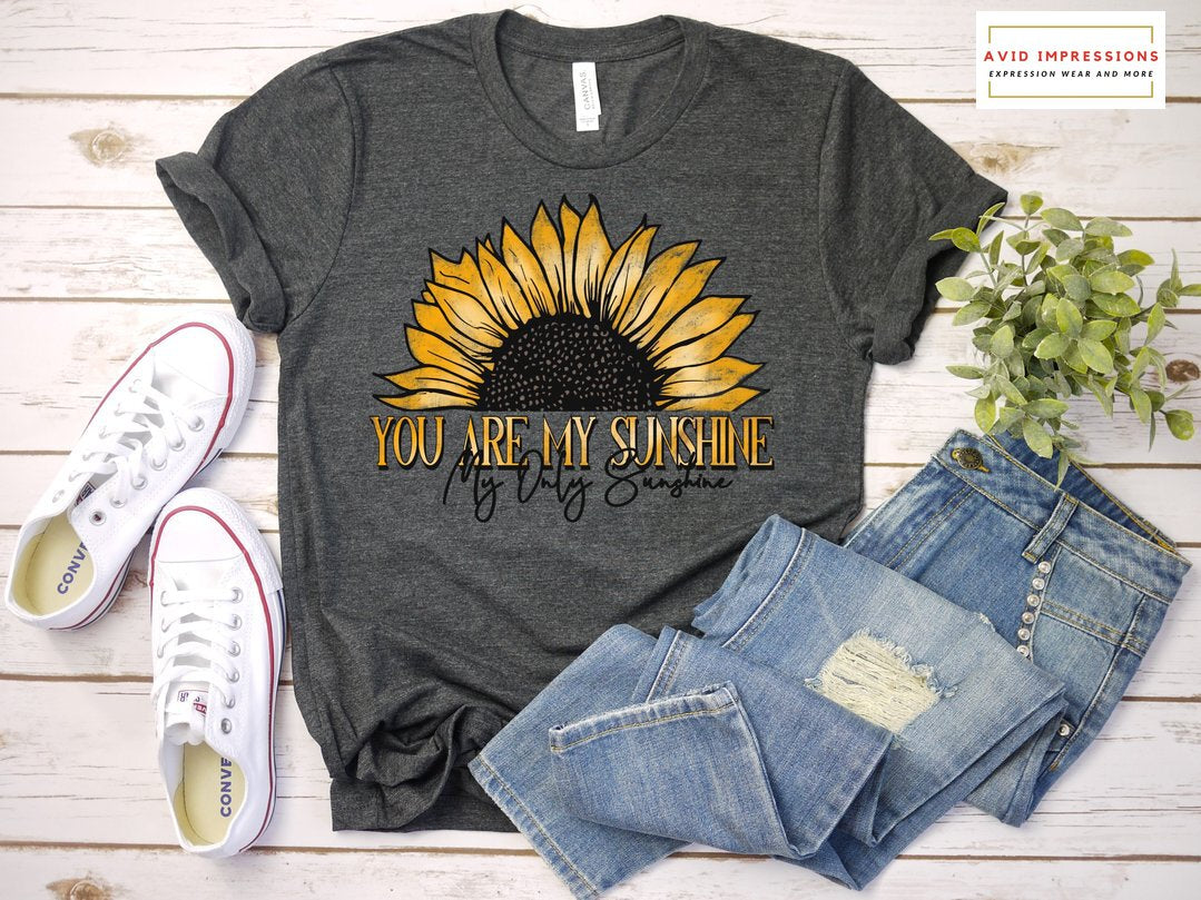 You Are My Sunshine Sunflower
