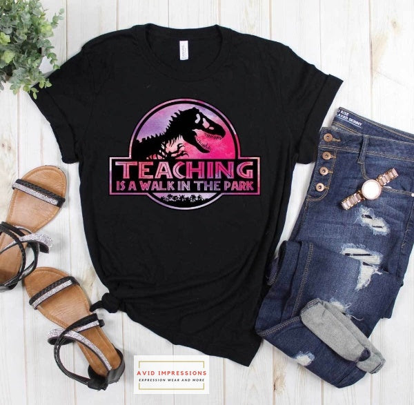 Teaching Is A Walk In The Park Jurassic Theme