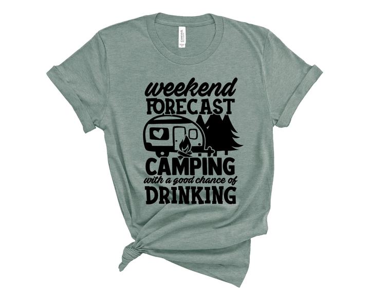 Weekend Forecast Camping with Drinking