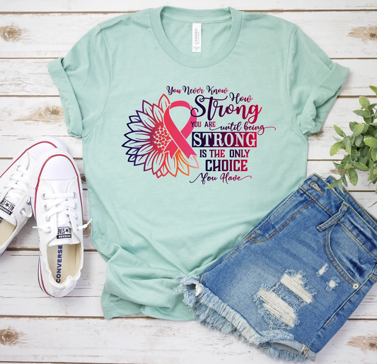 You Never Know How Strong You Are Cancer Design