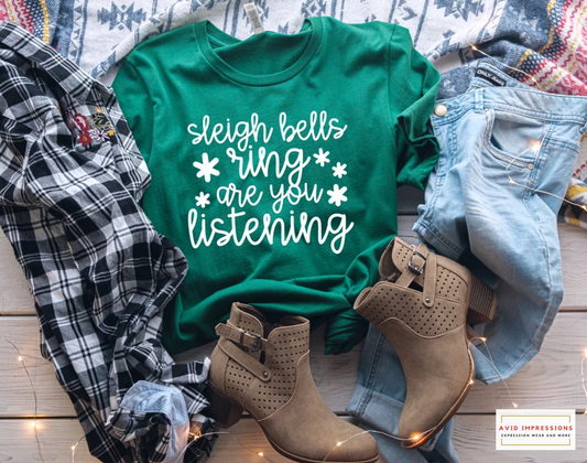 Sleigh Bells Ring Are You Listening (price is for short sleeve only)