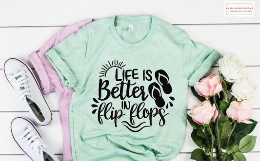 Life Is Better in Flip Flops