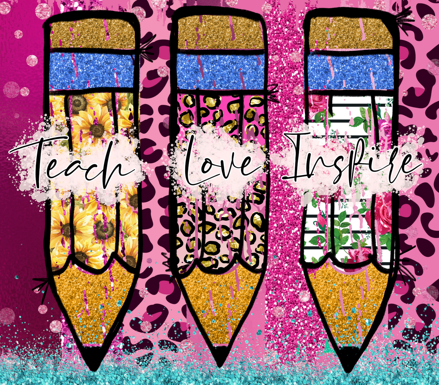 Teach Love Inspire Pencils Tumbler